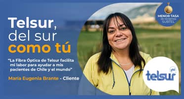Donde nadie más está, Telsur sigue trabajando para brindar más y mejores soluciones de conectividad