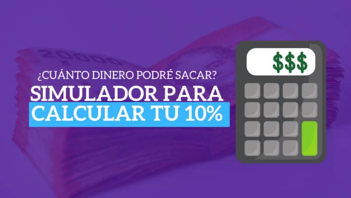 ¿Cuánto dinero puedo sacar de mi AFP?: Calcula el 10% que podrás retirar desde el jueves