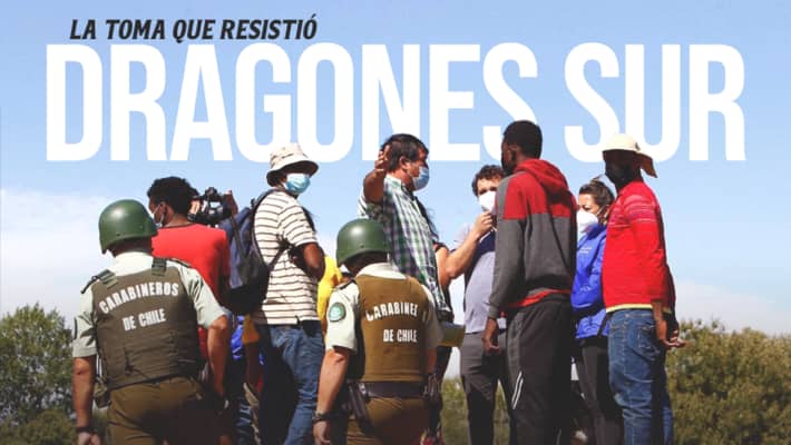 Dragones Sur: La toma que resistió