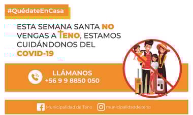 Municipalidad de Teno lanzó campaña para evitar llegada y salida de personas en Semana Santa