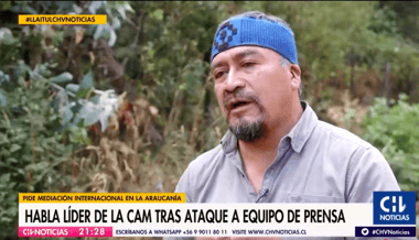 Héctor Llaitul señaló a las forestales  como responsables del ataque a equipo de prensa de TVN