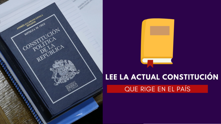 Lee el texto de la Constitución Política de Chile actualmente vigente