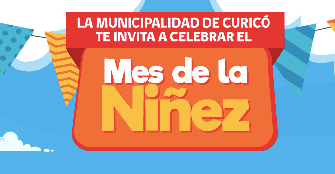Municipio de Curicó anuncia programa de actividades para celebrar el “Mes de la Niñez”