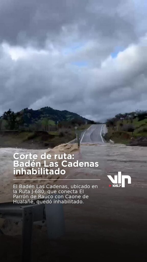 Corte de ruta: Badén Las Cadenas inhabilitado