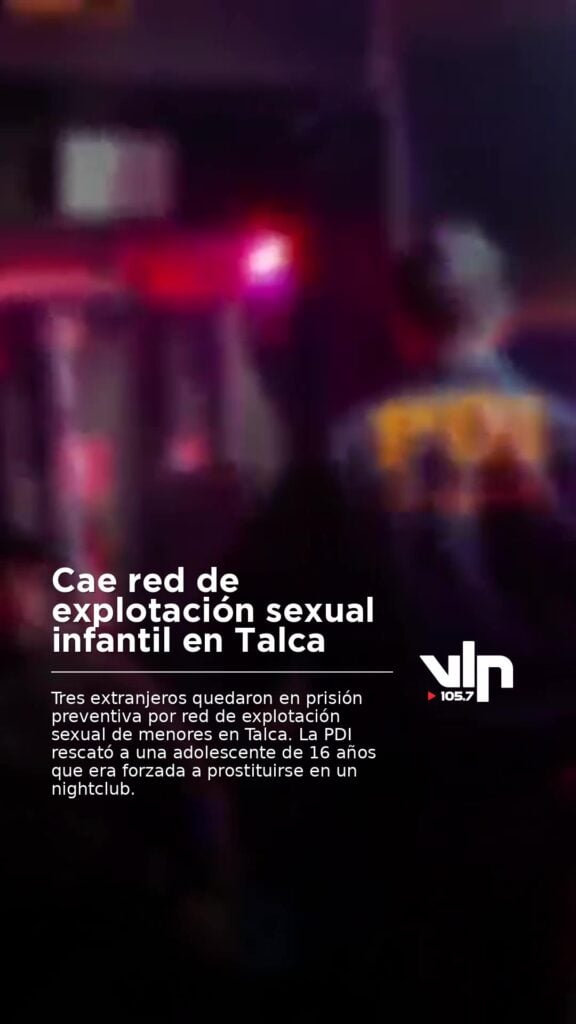 Cae red de explotación sexual infantil en Talca